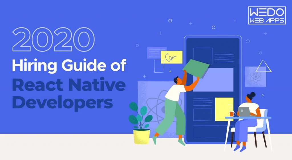React Native Developers Hiring Guide for 2020