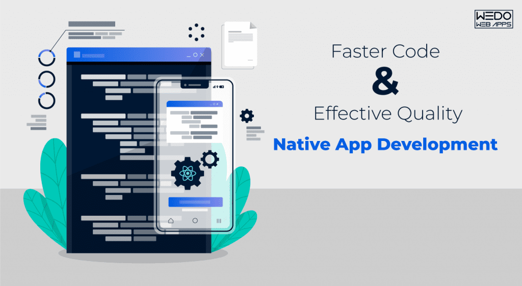 Advantages of Native App Development