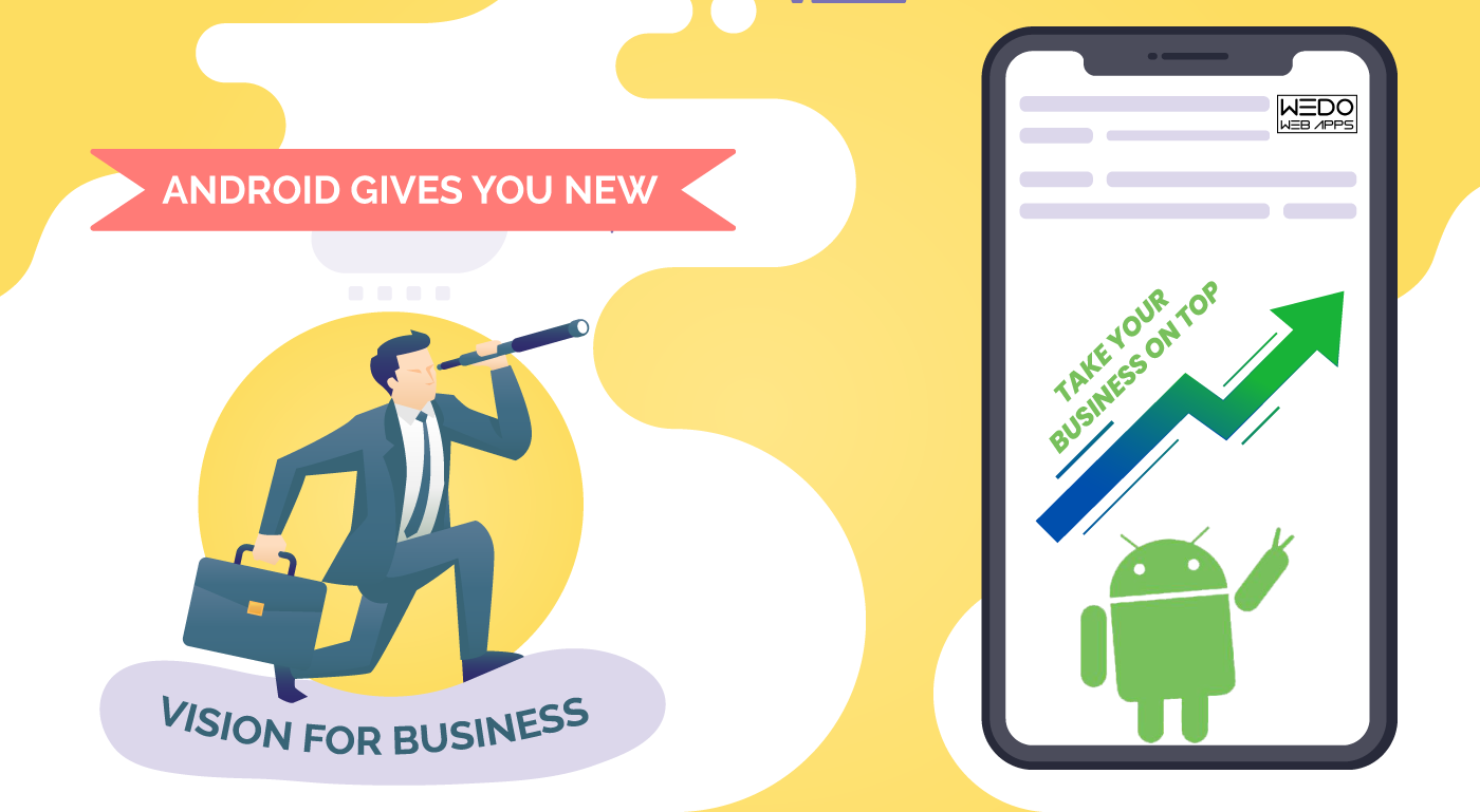 Android changes vision of business