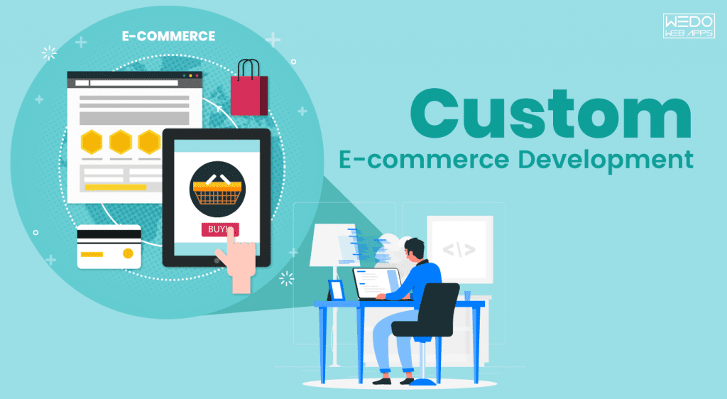 Essentials of Custom E-commerce Development