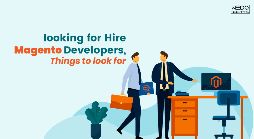 Key Factors to Consider When Hiring Magento Developers