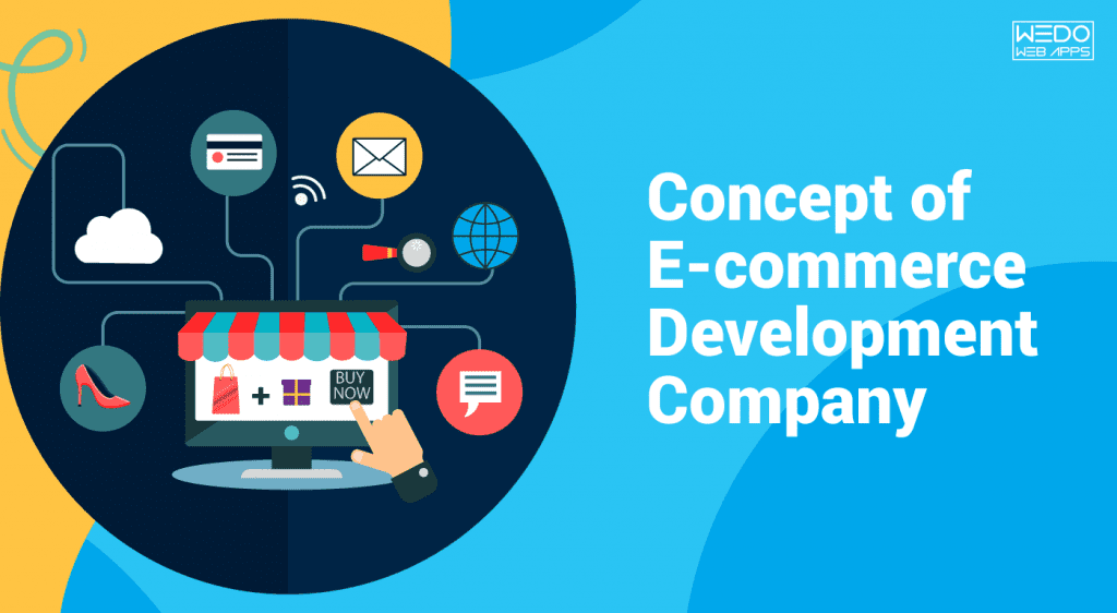 Unleashing the Potential of E-commerce Development Companies for Business Expansion