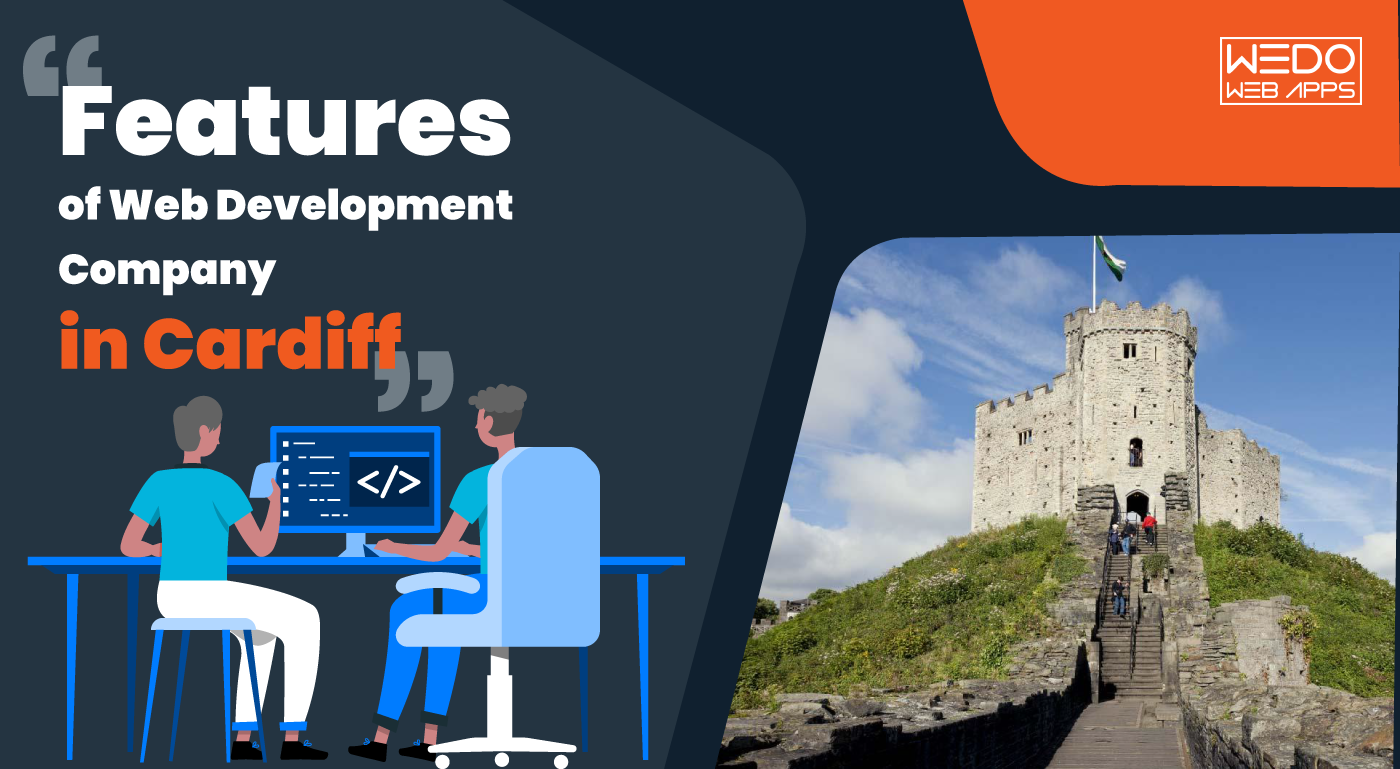 The Essential Aspects of Web Development Companies in Cardiff