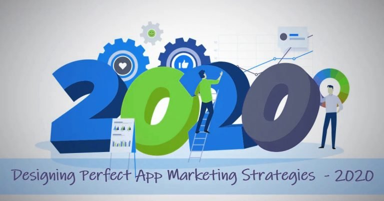 9 App Marketing Strategies That Business Should Consider For Their Business In 2020!