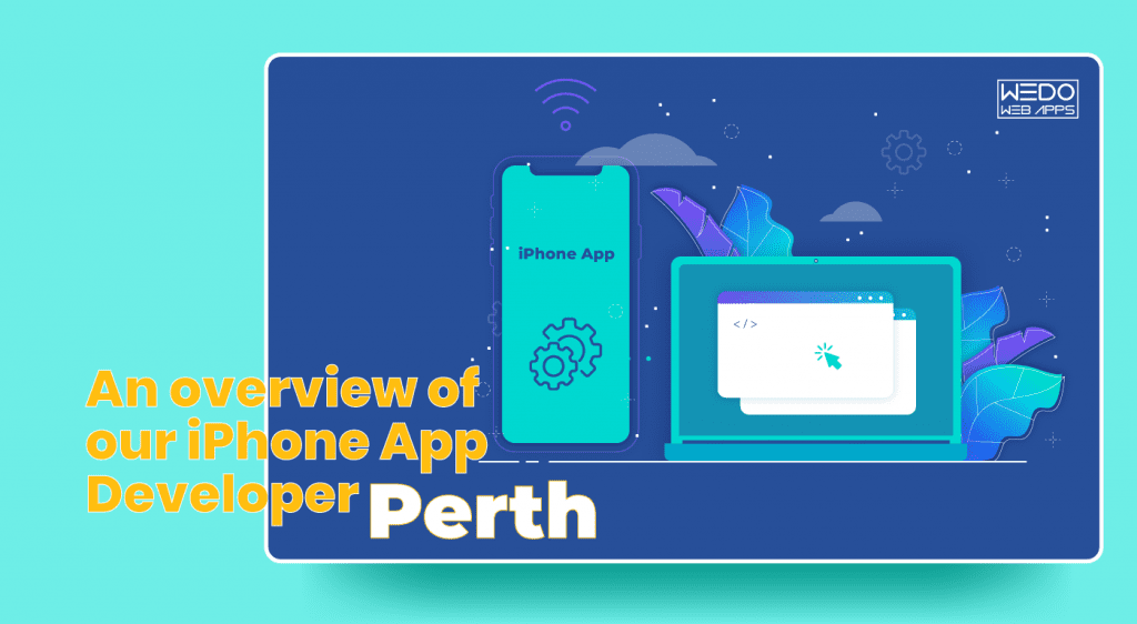iPhone App Developer in Perth and iPhone App Developers