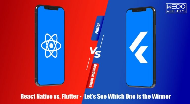 React Native Native vs. Flutter – Let’s See Which One is the Winner
