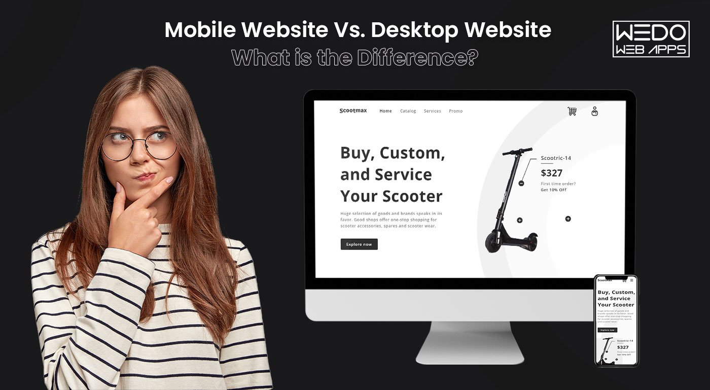 Mobile Website Vs. Desktop Website - What is the Difference?