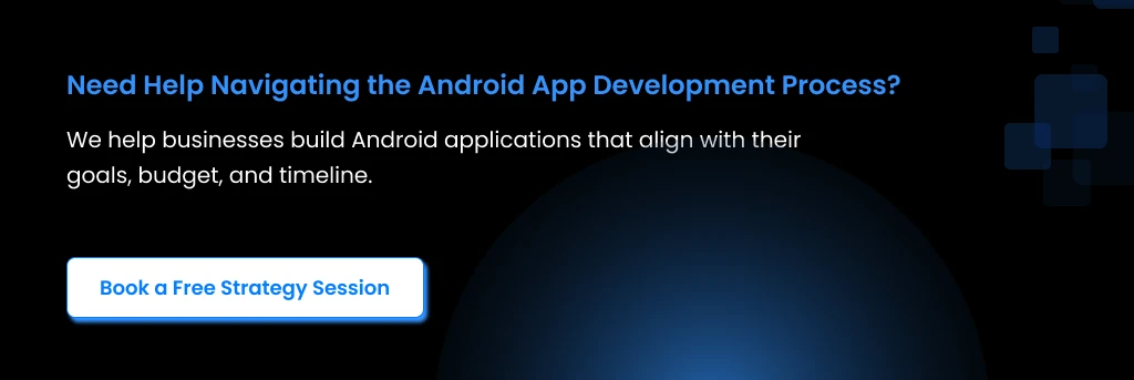 Android app help strategy Build Android apps aligned goals