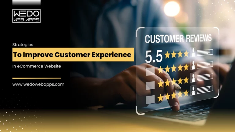 Strategies to Improve Customer Experience in eCommerce Websites