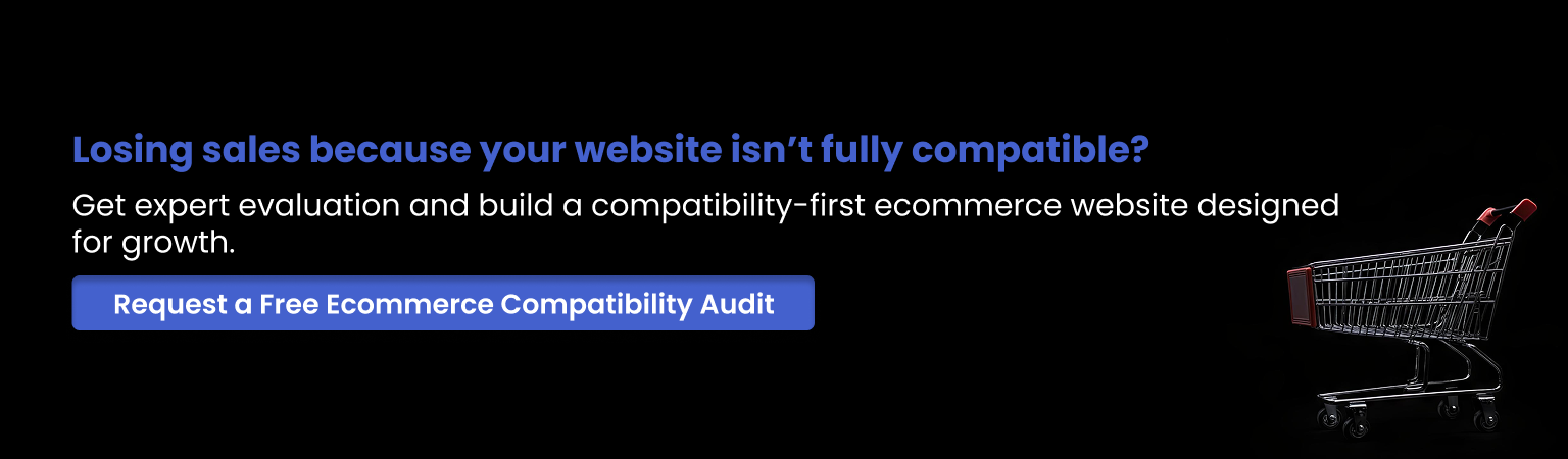 ecommerce compatibility audit to stop losing sales