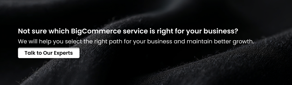 which BigCommerce service is right for your business