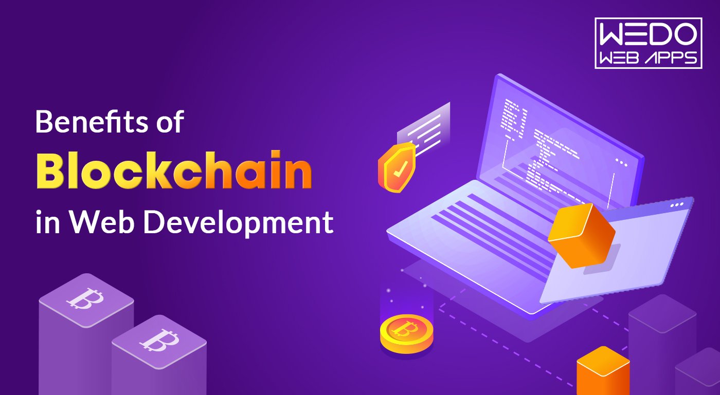 Benefits of Blockchain in Web Development