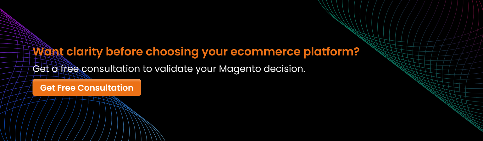 Get a free Magento ecommerce consultation