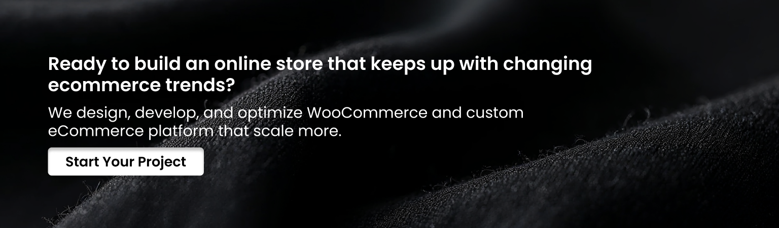 We design, develop WooCommerce