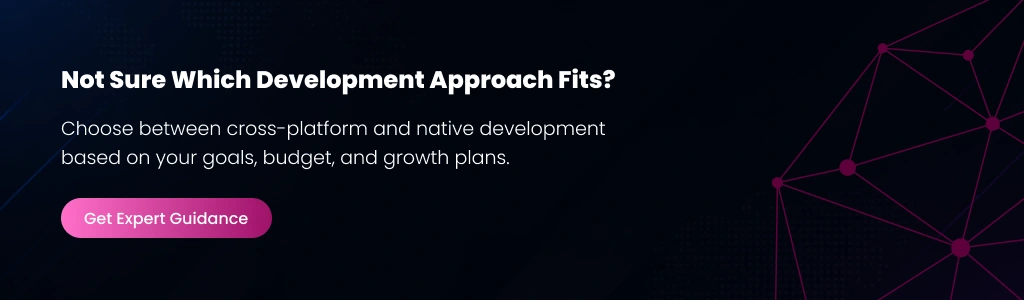 Which development approach fits Get Expert Guidance
