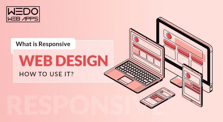 What is Responsive Web Design: How to Use its Services?