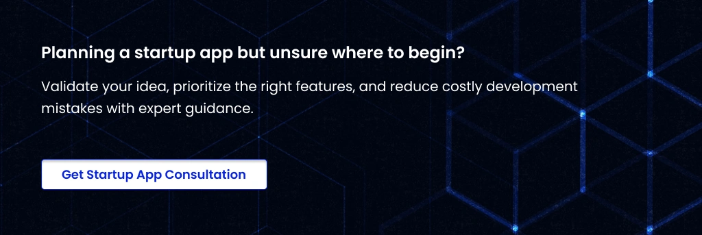 Planning a Startup App the Right Way Validate Startup App Ideas and Features