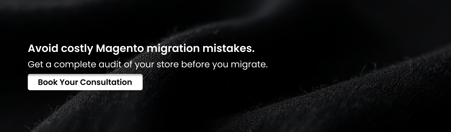 Magento migration mistakes Avoid costly Magento migration mistakes