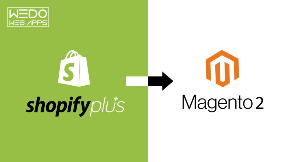 Shopify Plus to Magento 2 Migration: Step By Step Guide
