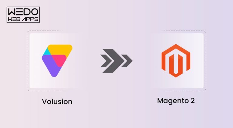 Volusion to Magento 2 Migration: Most Detailed Guide