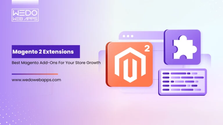 Magento 2 Extensions: Best Magento Add-Ons For Your Store Growth
