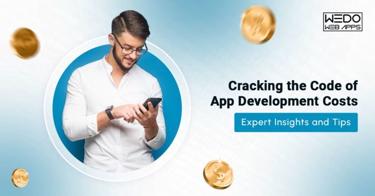 Cracking the Code of App Development Costs: Expert Insights and Tips