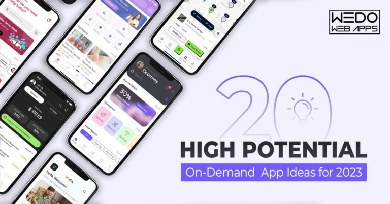 20 High Potential On-Demand App Ideas for 2023