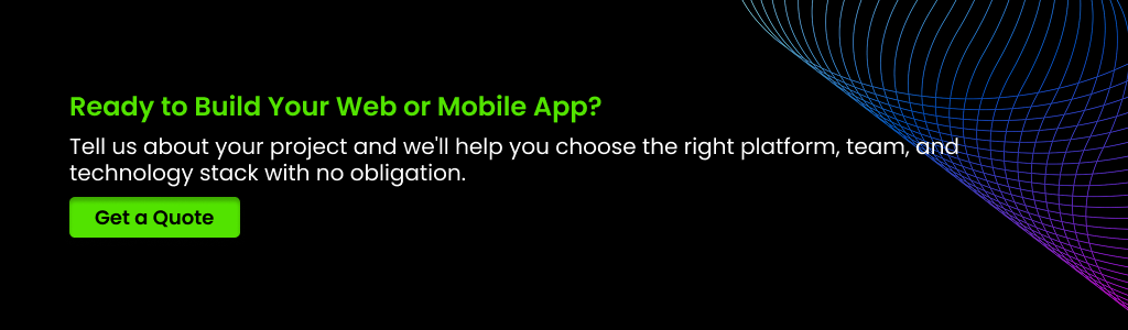Build Your Web or Mobile App Ready to Build Your Web or Mobile App