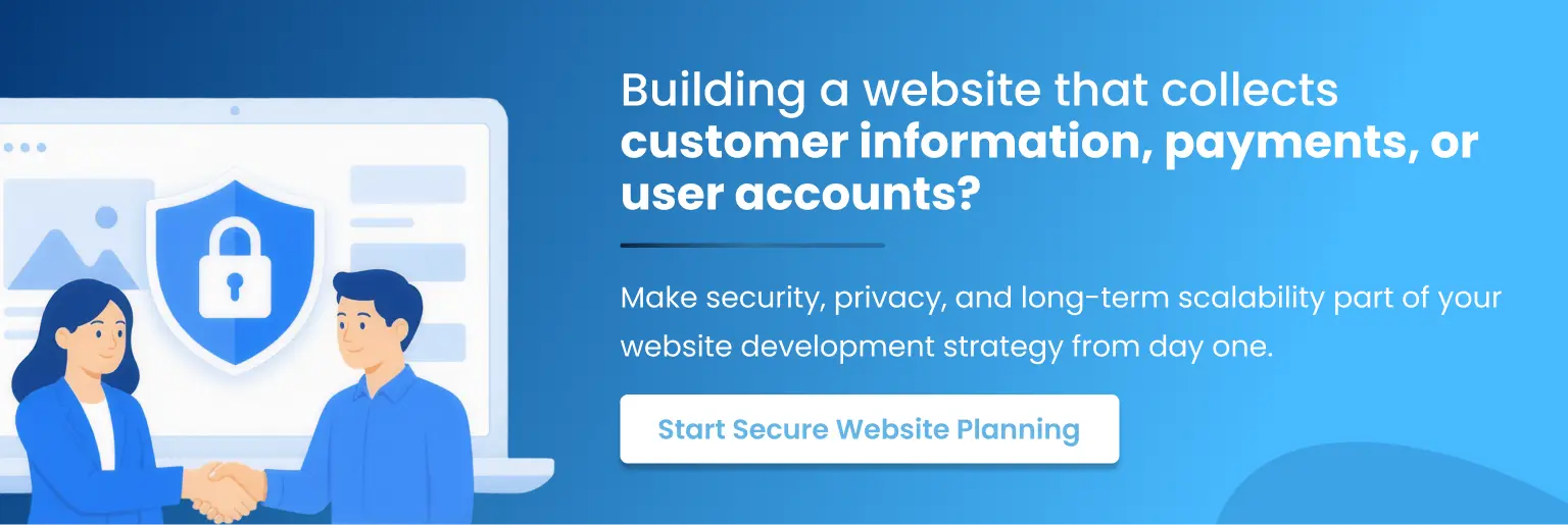 Building website that collects customer information Start Secure Website Planning
