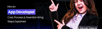 Hire an App Developer Cost
