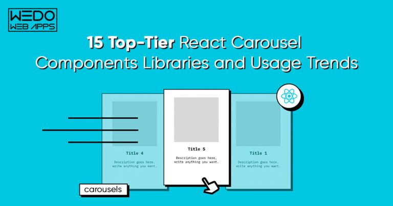 15 Top-Tier React Carousel Components Libraries and Usage Trends