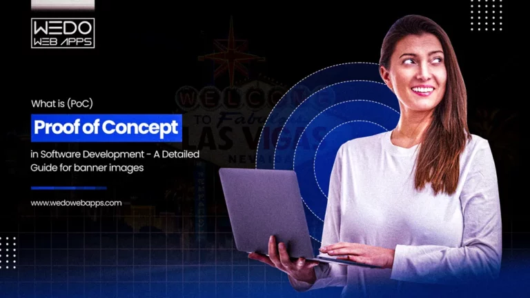 What is (PoC) Proof of Concept in Software Development – A Detailed Guide