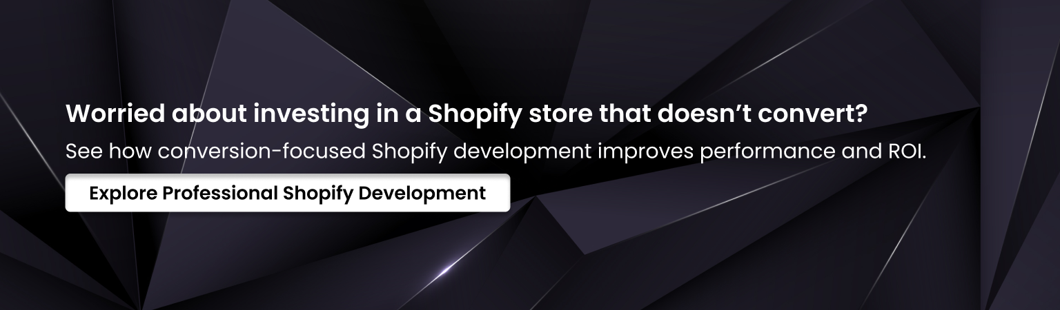 Shopify development to improve conversions