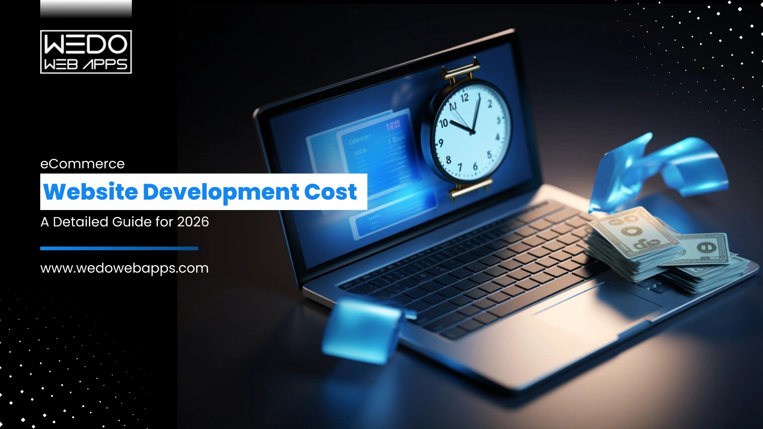 eCommerce Website Development Cost: A Detailed Guide for 2026