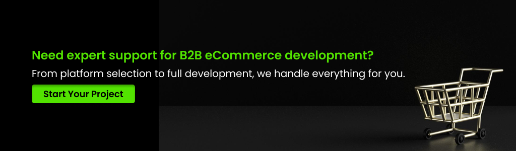 Need expert support for B2B eCommerce