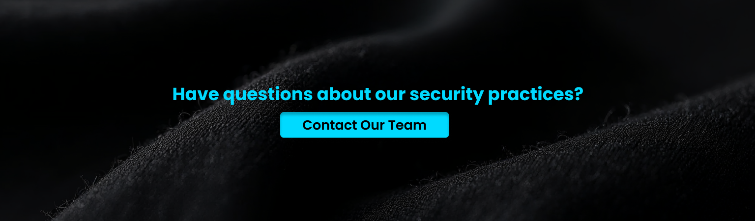 Have questions about our security practices