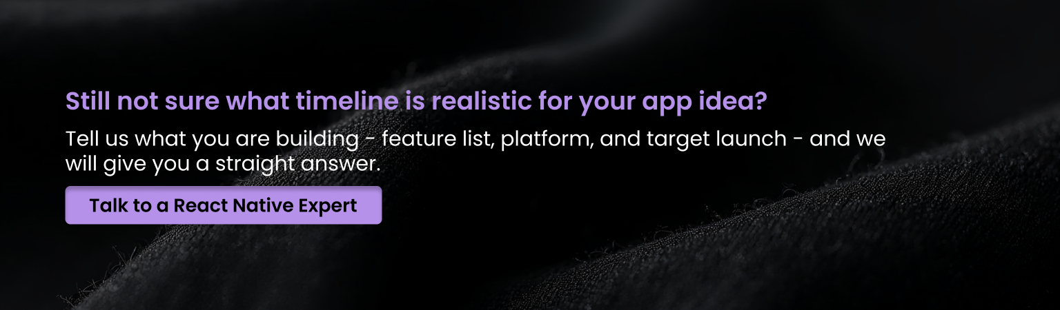 what timeline is realistic for your app idea