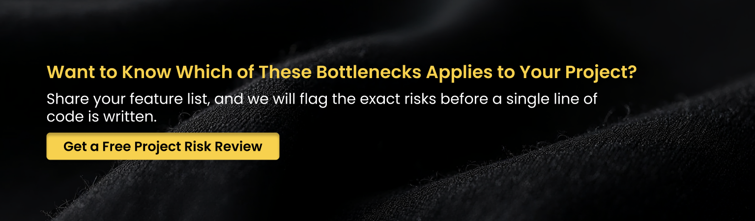 Which of These Bottlenecks Applies Which Bottlenecks Applies to Your Project