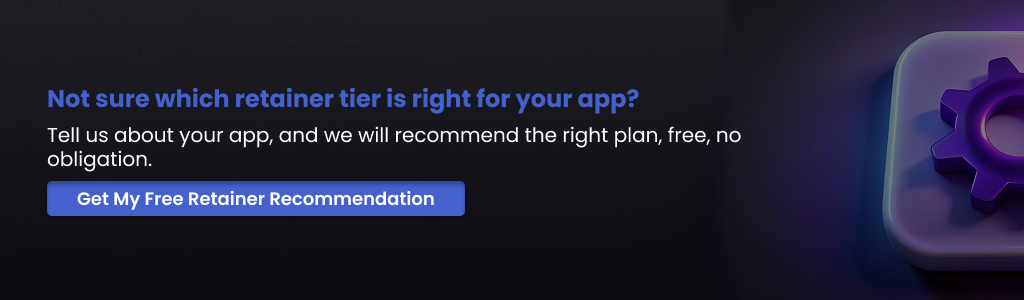 which retainer tier right for app Get My Free Retainer Recommendation