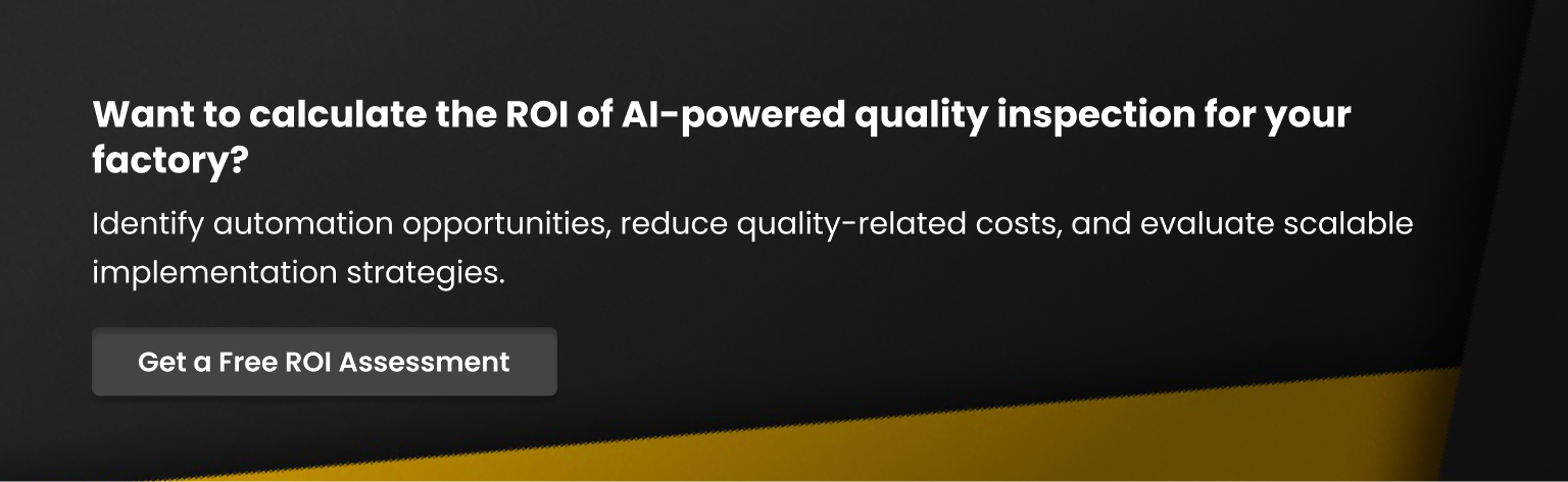 AI Quality Inspection ROI Analysis Calculate ROI of AI powered quality inspection