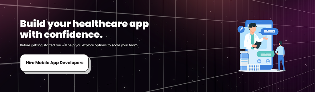 Build your healthcare app with confidence