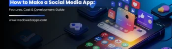 How to Make a Social Media App