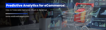 Predictive Analytics for eCommerce How AI Forecasts Demand