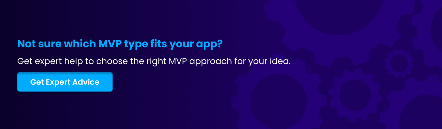 Not sure which MVP type fits your app
