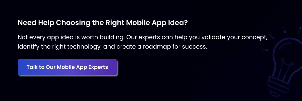 Choosing the Right Mobile App Idea Choose the Best Mobile App Idea