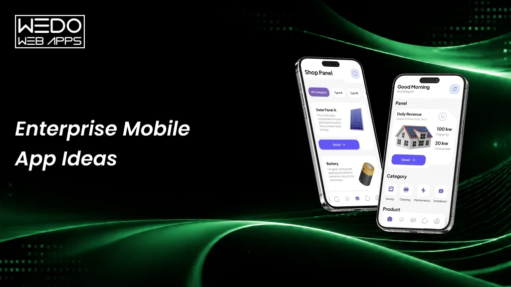 Best Enterprise Mobile App Ideas Guide