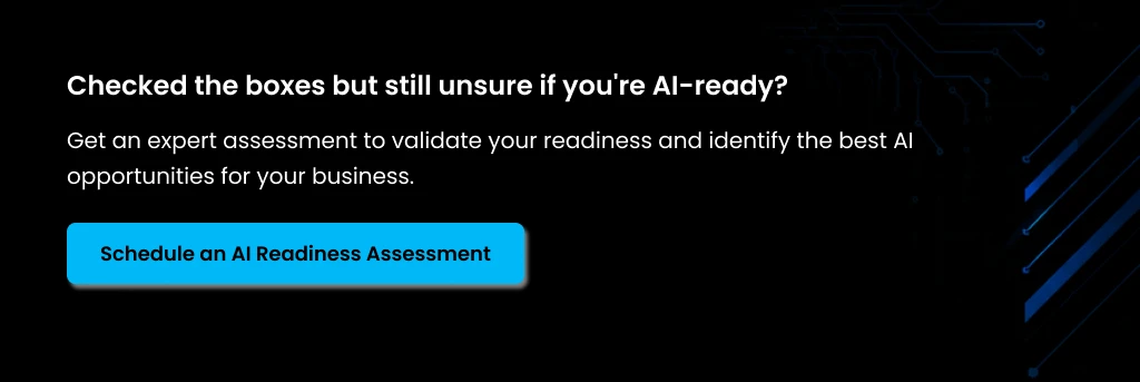 Schedule an AI Readiness Assessment Expert assessing business AI readiness