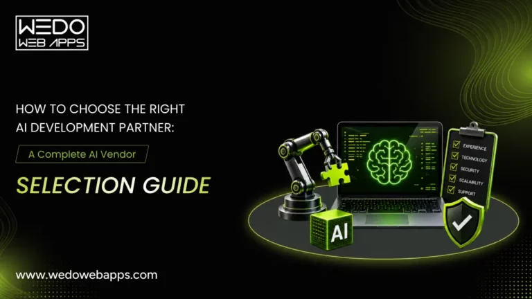 How to Choose the Right AI Development Partner: A Complete AI Vendor Selection Guide How to Choose the Right AI Development Partner: A Complete AI Vendor Selection Guide