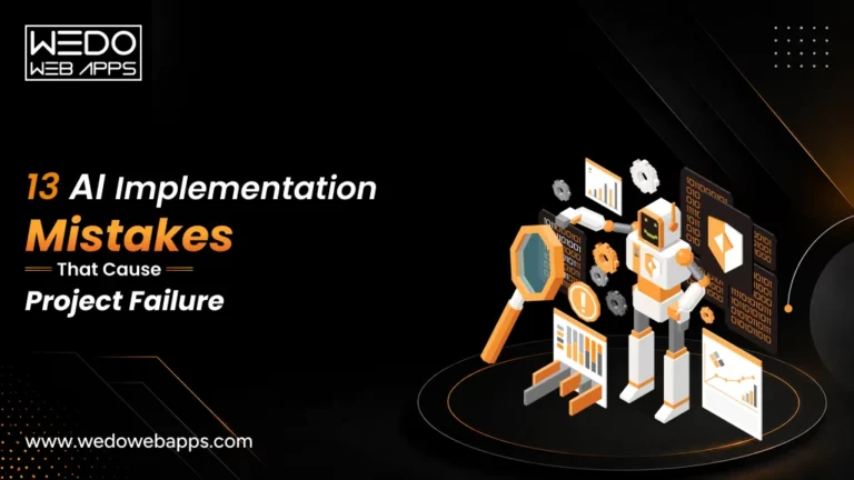 13 AI Implementation Mistakes That Cause Project Failure