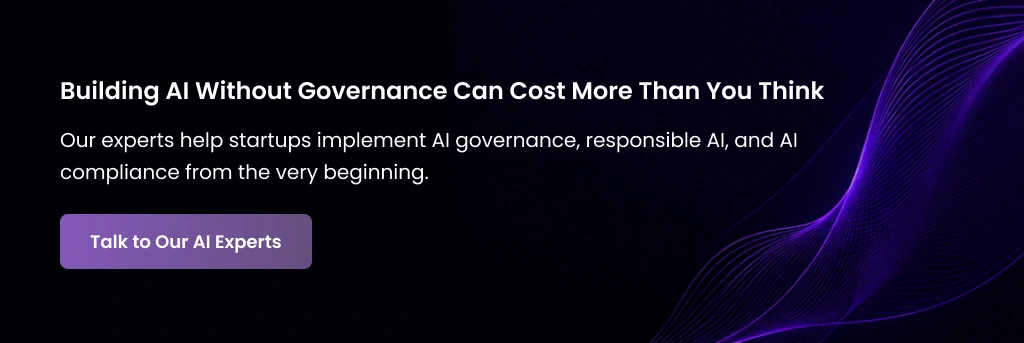 AI Governance and Compliance for Startups
